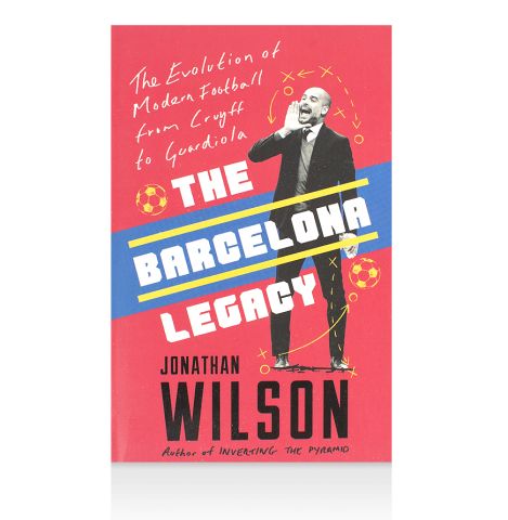 Jonathan Wilson Signed Book - The Barcelona Legacy (Author Signed), Paperback